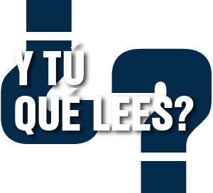 ¿Y tú QUÉ LEES?